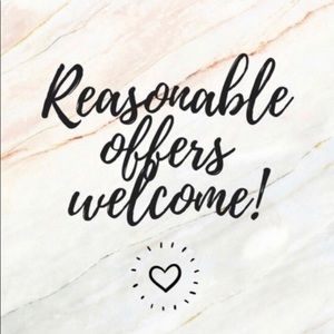 Feel free to make me a reasonable offer!